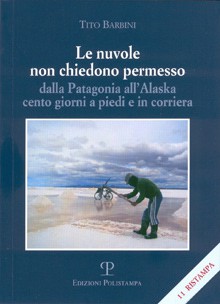 le nuvole non chiedono permesso - Tito Barbini